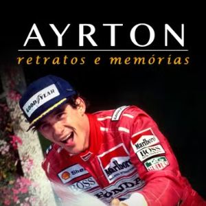 Foto Ayrton - Retratos e Memórias