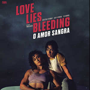 Foto Love Lies Bleeding - O Amor Sangra