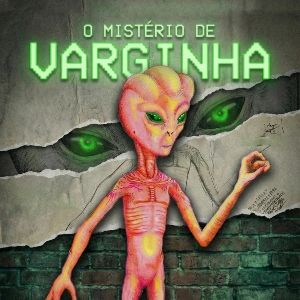Foto O Mistério de Varginha