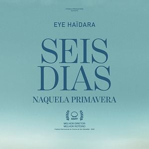 Foto Seis Dias Naquela Primavera