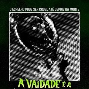 Foto A Vaidade é a Última que Morre