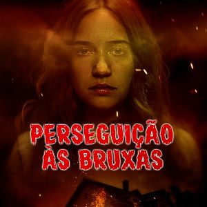 Foto Perseguição às Bruxas