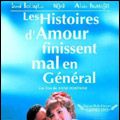 Foto Les Histoires d'amour finissent mal... en général
