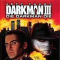Foto Darkman 3 - Enfrentando a Morte