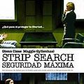 Foto Strip Search: Segurança Máxima