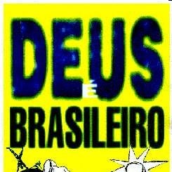 Foto Deus é Brasileiro