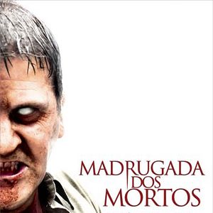 Foto Madrugada dos Mortos