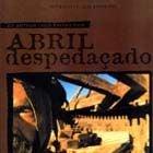 Foto Abril Despedaçado