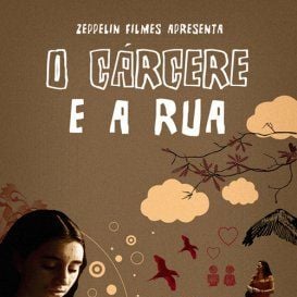 Foto O Cárcere e a Rua