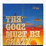 Foto Os Deuses Devem Estar Loucos