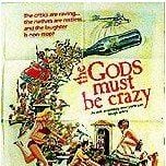 Foto Os Deuses Devem Estar Loucos