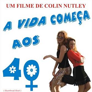 Foto A Vida Começa aos 40