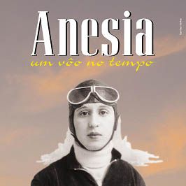 Foto Anésia - Um Voo no Tempo