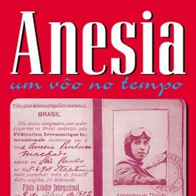 Foto Anésia - Um Voo no Tempo