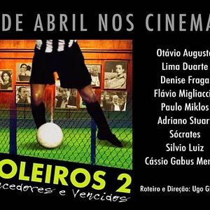 Foto Boleiros 2 - Vencedores e Vencidos