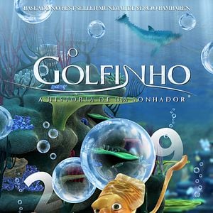 Foto O Golfinho - A História de um Sonhador
