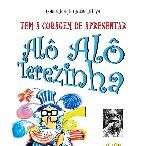 Foto Alô, Alô, Terezinha!