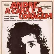 Foto André, a Cara e a Coragem