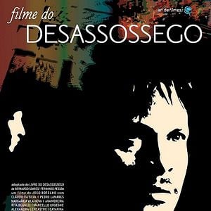 Foto Desassossego (Filme das Maravilhas)