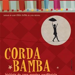 Foto Corda Bamba - História de uma Menina Equilibrista