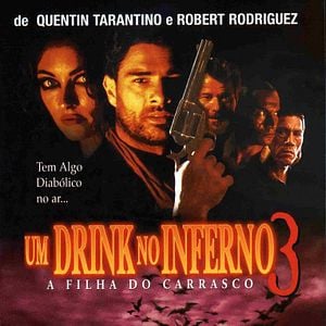 Foto Um Drink no Inferno 3 - A Filha do Carrasco