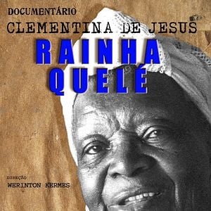 Foto Clementina de Jesus: Rainha Quelé