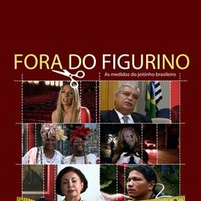 Foto Fora do Figurino - As Medidas do Jeitinho Brasileiro