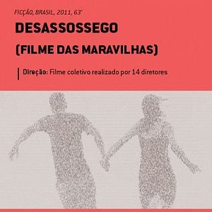 Foto Desassossego (Filme das Maravilhas)