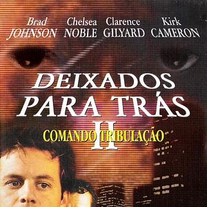 Foto Deixados Para Trás II - Comando Tribulação