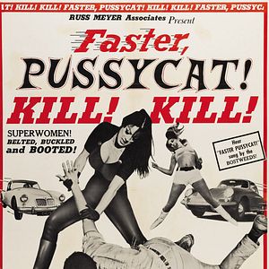Foto Faster, Pussycat! Kill! Kill!