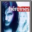 Foto Héroïnes