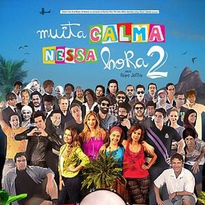 Foto Muita Calma Nessa Hora 2