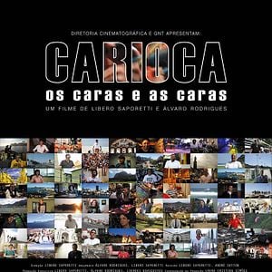 Foto Carioca - Os Caras e As Caras
