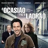 Foto A Ocasião Faz o Ladrão