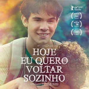 Foto Hoje Eu Quero Voltar Sozinho
