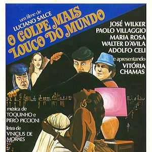 Foto O Golpe Mais Louco do Mundo