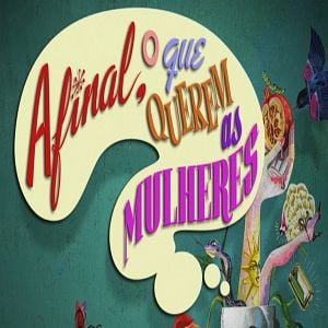 Foto Afinal, o Que Querem as Mulheres