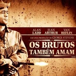 Foto Os Brutos Também Amam