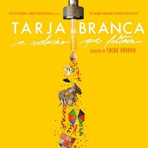 Foto Tarja Branca - A Revolução que Faltava