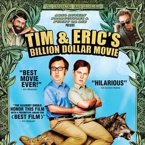 Foto Tim e Eric: O Filme de 1 Bilhão de Dólares