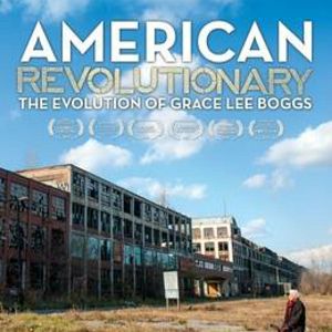 Foto American Revolutionary : The Evolution of Grace Lee Boggs