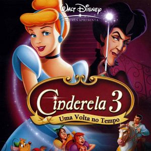 Foto Cinderela 3 - Uma Volta no Tempo