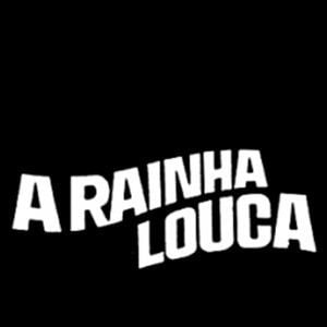 Foto A Rainha Louca