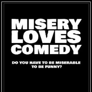 Foto Misery Loves Comedy