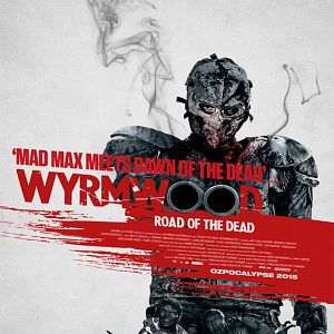 Foto Wyrmwood: Road of the Dead