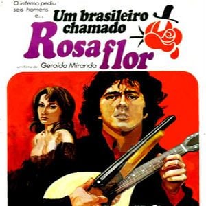 Foto Um Brasileiro Chamado Rosaflor