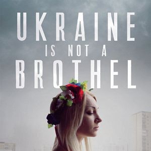 Foto Ukraine is not a brothel