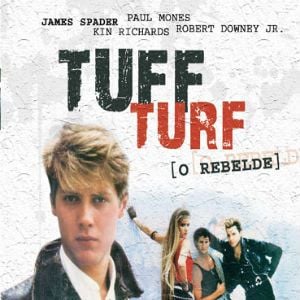 Foto Tuff Turf - O Rebelde