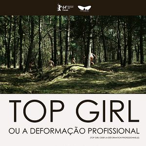 Foto Top Girl ou a Deformação Profissional