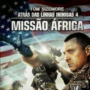Foto Atrás das Linhas Inimigas 4: Missão África